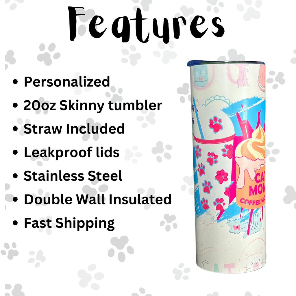 Personalized Cat Mom Coffee Mom Tumbler 20oz Skinny Tumbler
