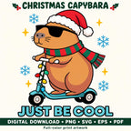 Christmas Capybara Scooter Design, Just Be Cool Holiday Art (Digital Download)
